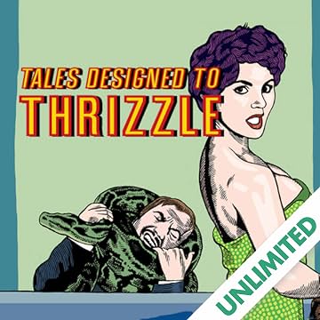 Tales Designed To Thrizzle